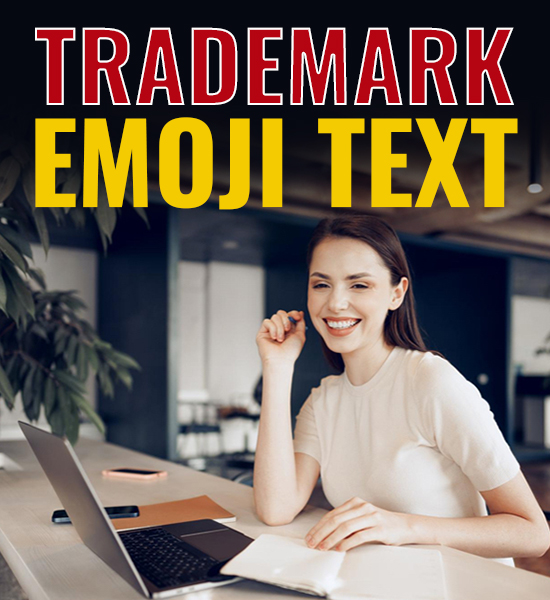 Trademark Emoji Text